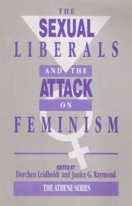 The Sexual Liberals and the Attack on Feminism