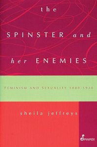 The spinster and her enemies