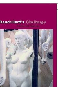 Baudrillard’s Challenge