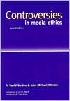 Controversies in Media Ethics