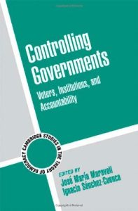 Controlling Governments: Voters, Institutions, and Accountability