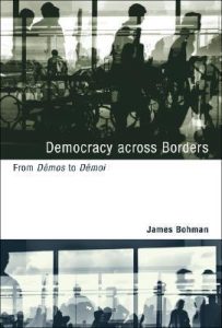 Democracy Across Borders: From Dêmos to Demoi